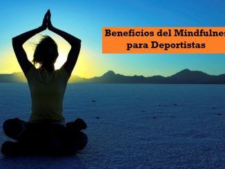 Beneficios del Mindfulness para Deportistas